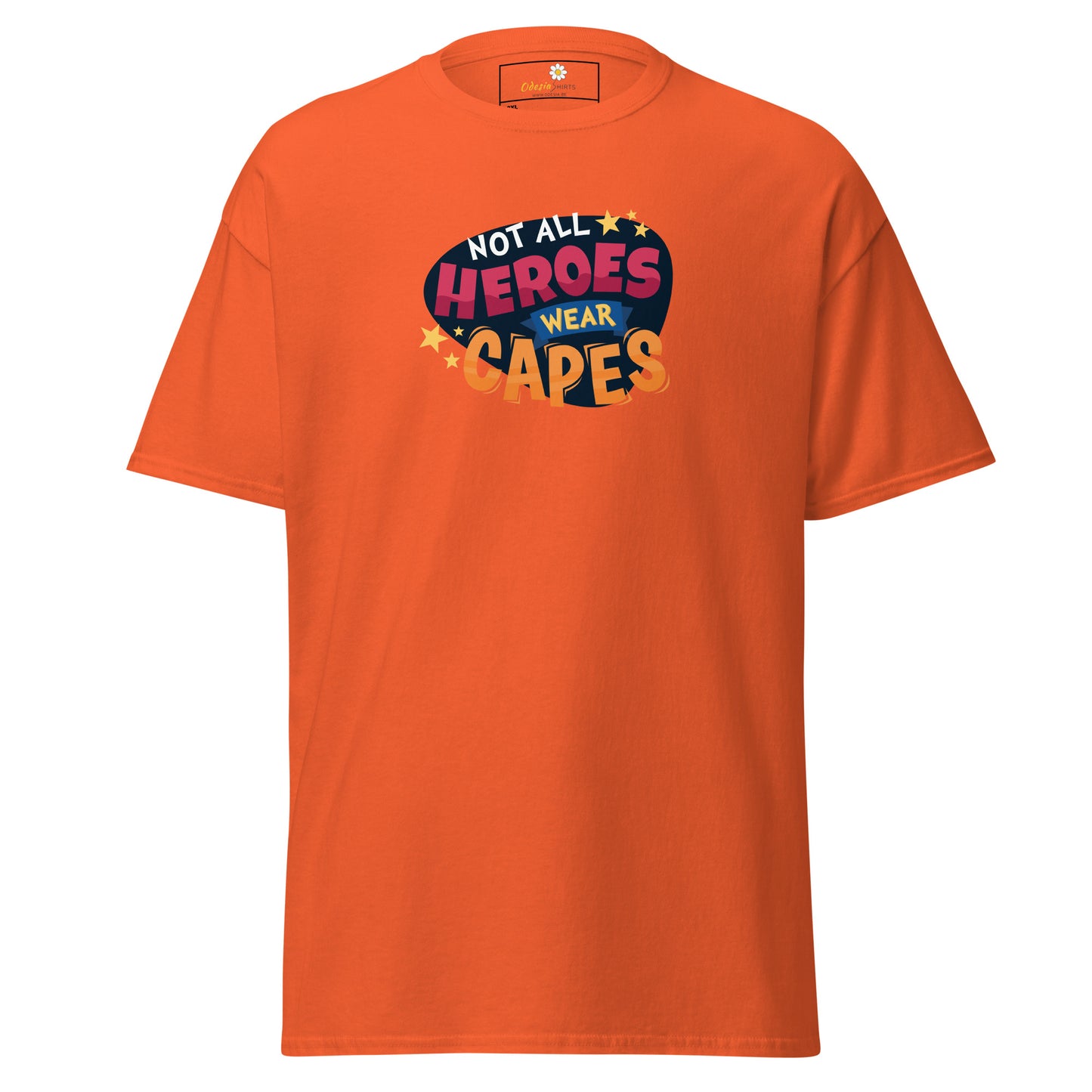 Unisex classic t-shirt - TEXT NOT ALL HEROES WEAR CAPES - BIG