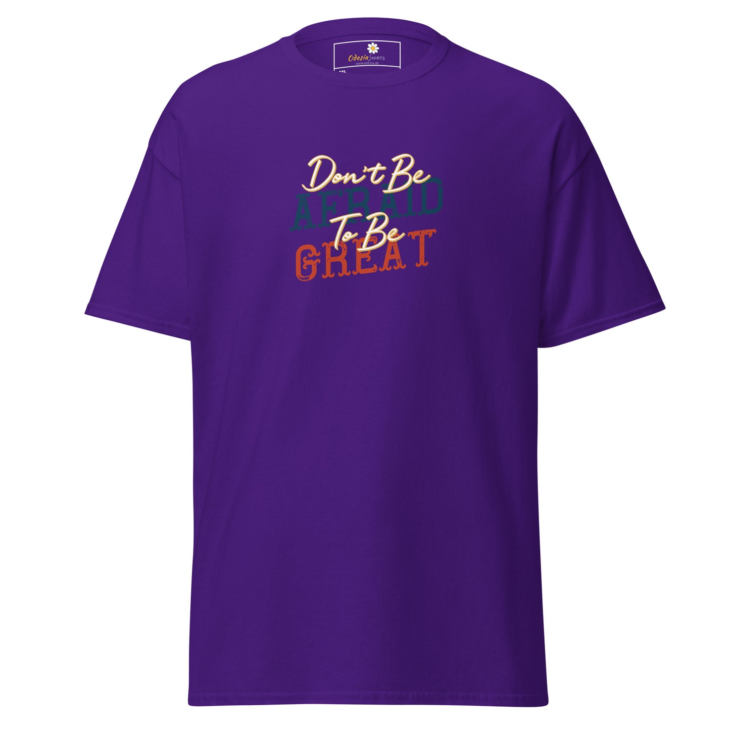 T-shirt classique pour homme - TEXTE N'AYEZ PAS PEUR D'ÊTRE GRAND - GRAND