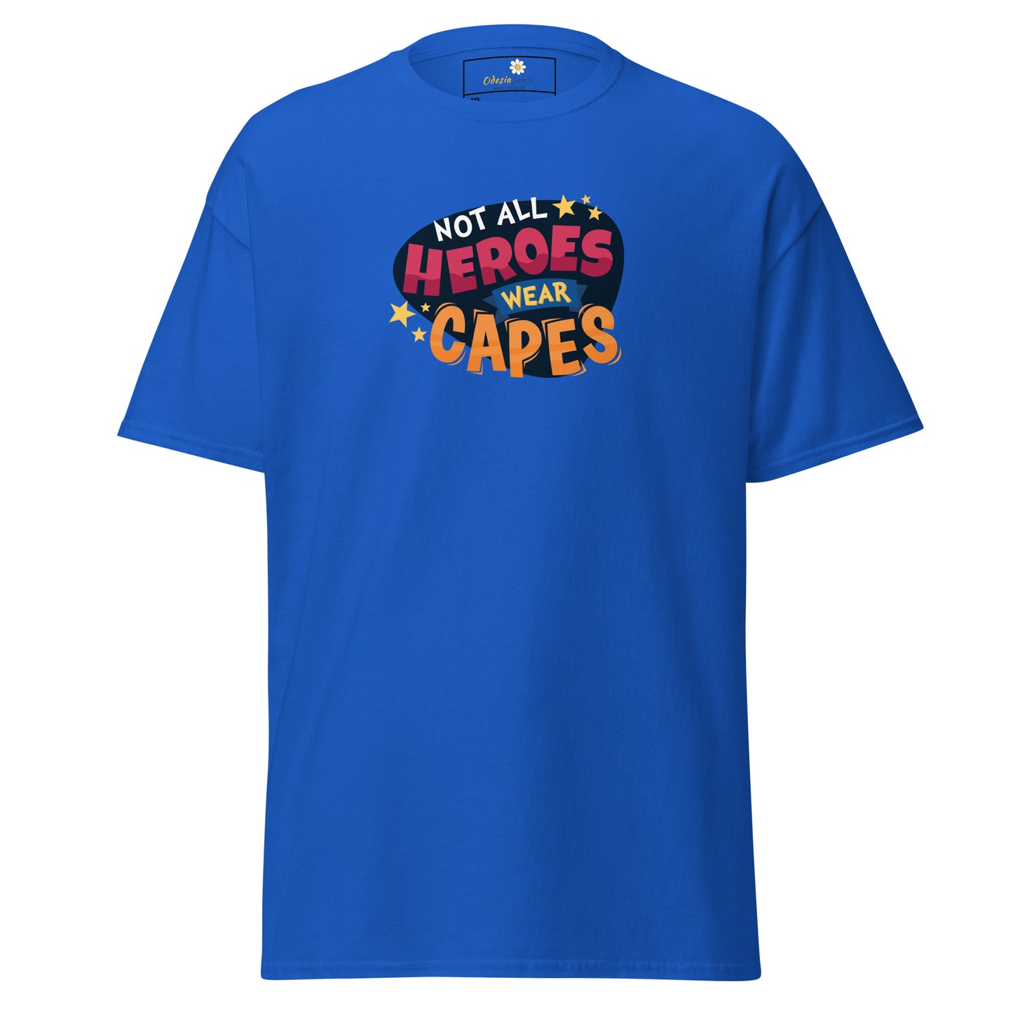Unisex classic t-shirt - TEXT NOT ALL HEROES WEAR CAPES - BIG