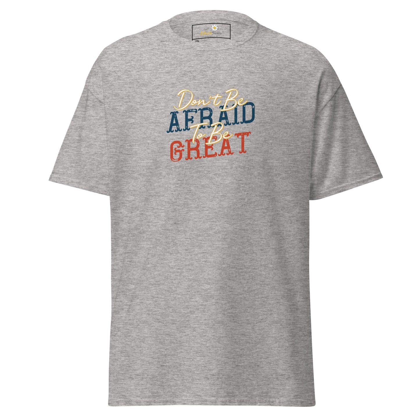 Gray T-shirt with inspirational text from T-SHIRT DESIGN TEE for Men and Women