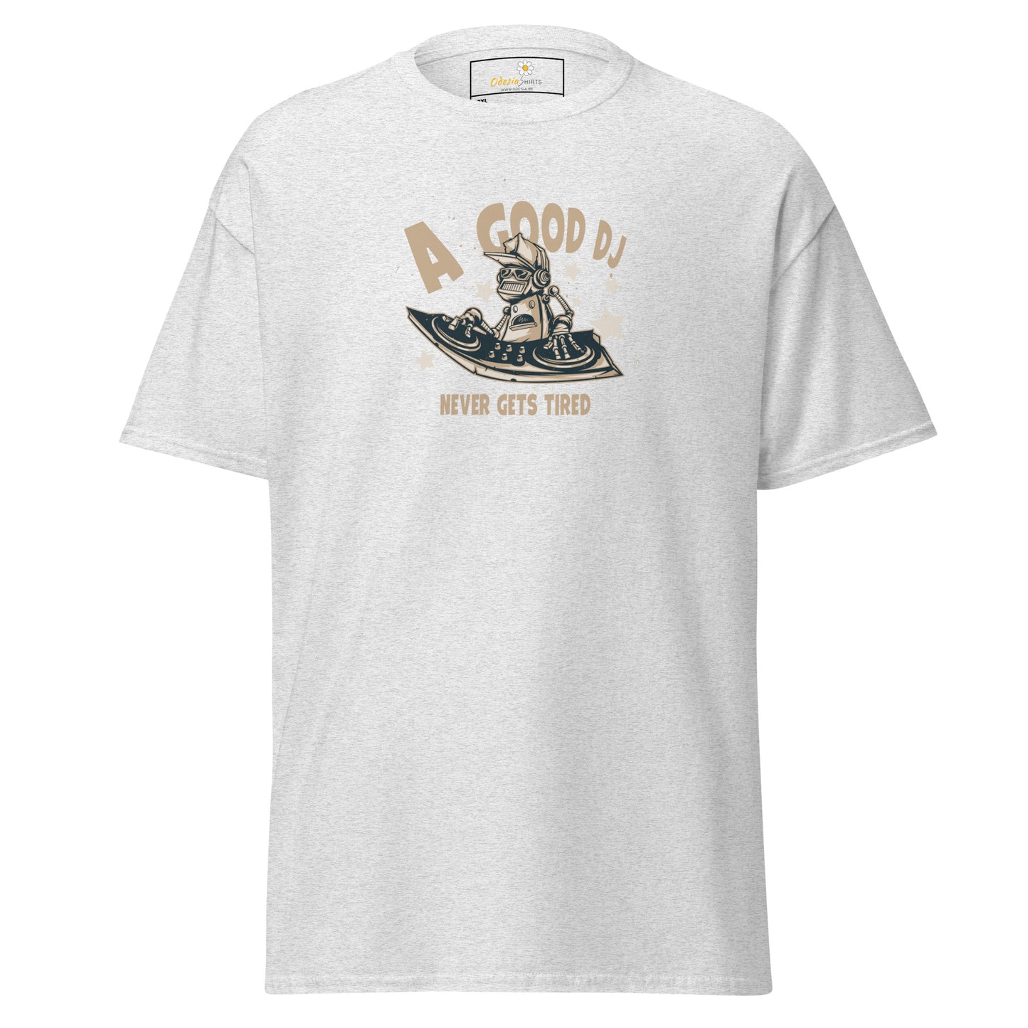 Unisex classic t-shirt - MUSIC A GOOD DJ NEVER TIRED - BIG