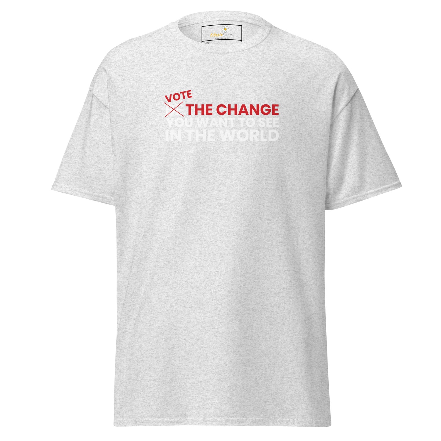 Unisex classic t-shirt - POSITIVE VOTE BE THE CHANGE - BIG