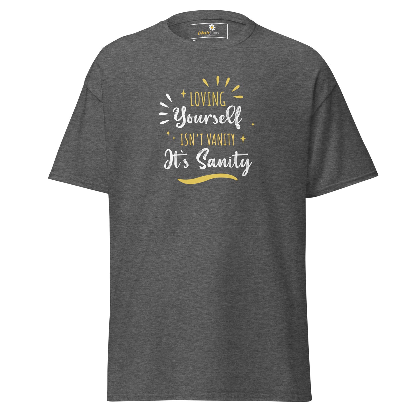 T-shirt classique pour homme - Texte : LOVING YOURSELF SANITY - GRAND