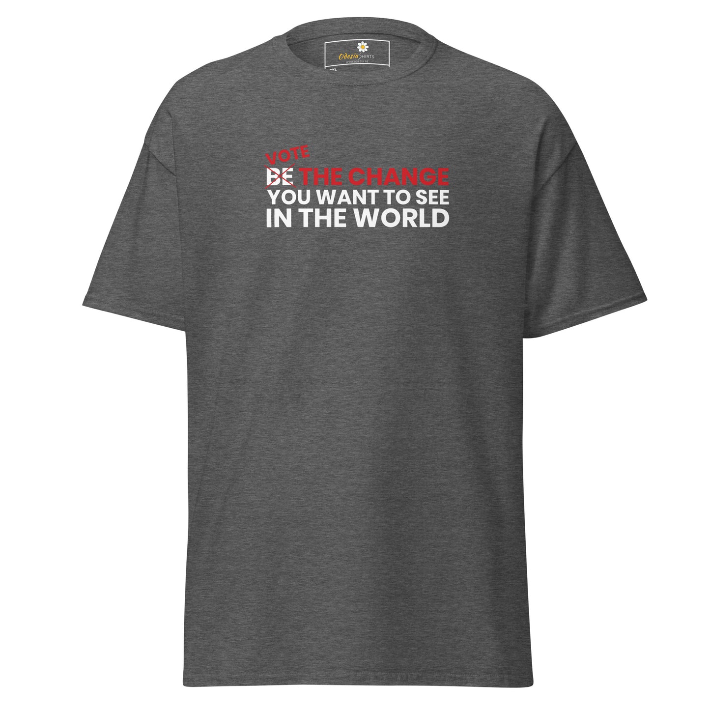 Unisex classic t-shirt - POSITIVE VOTE BE THE CHANGE - BIG