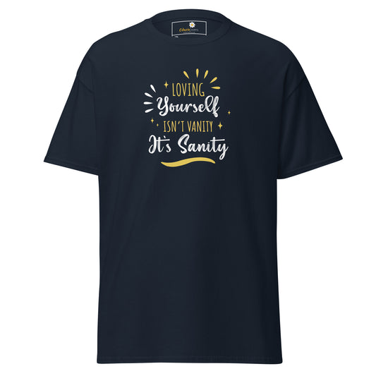 T-shirt classique pour homme - Texte : LOVING YOURSELF SANITY - GRAND
