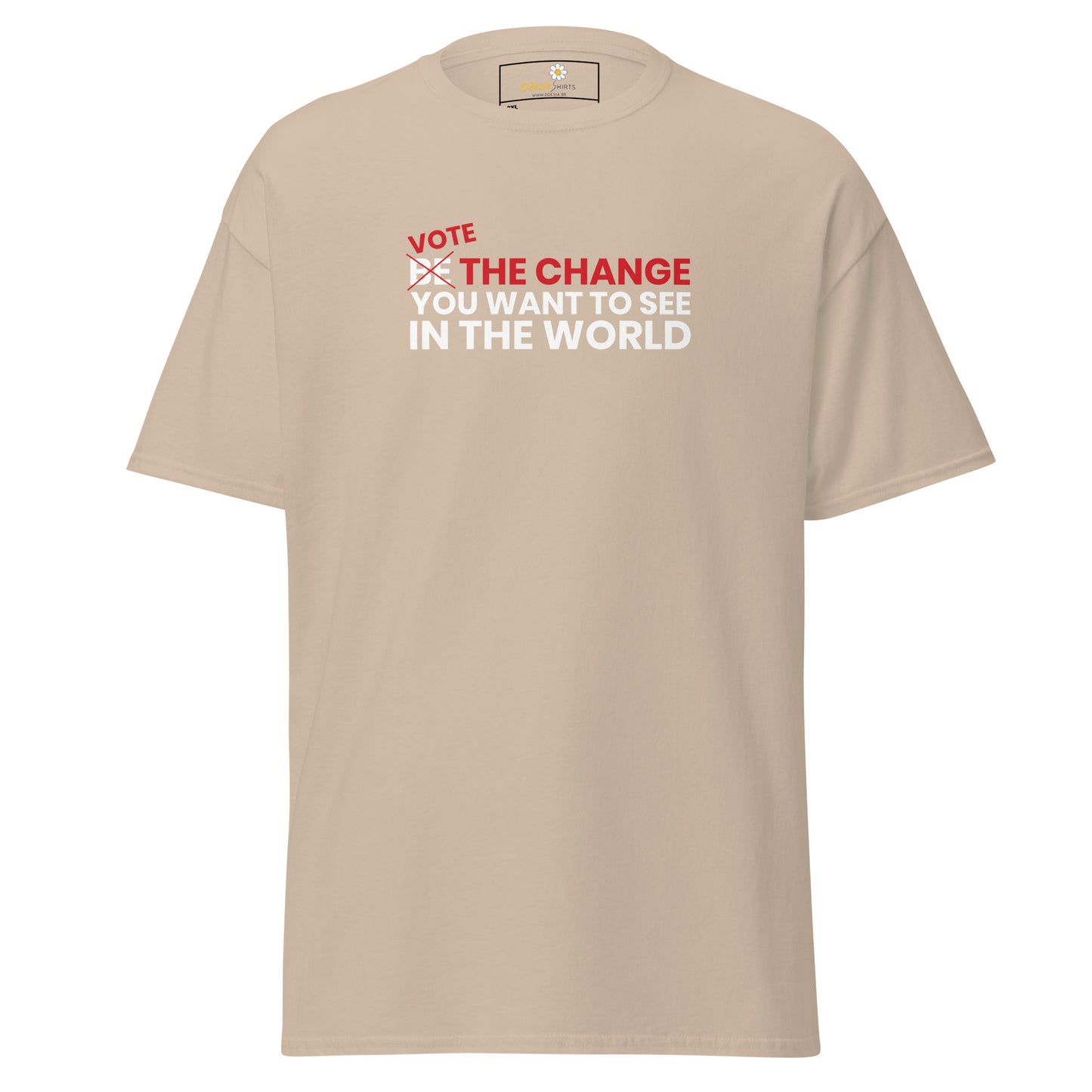 Unisex classic t-shirt - POSITIVE VOTE BE THE CHANGE - BIG