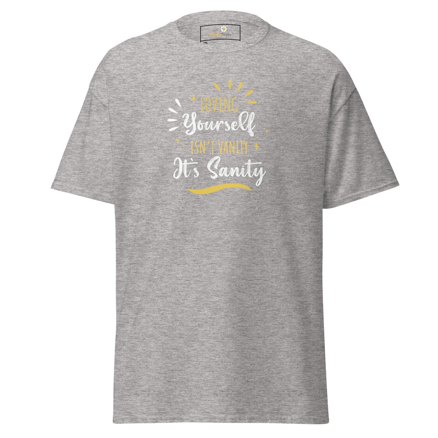 T-shirt classique pour homme - Texte : LOVING YOURSELF SANITY - GRAND